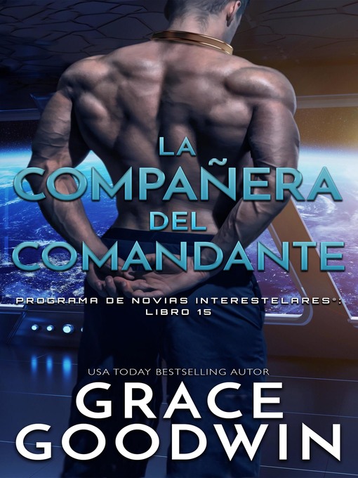 Title details for La compañera del comandante by Grace Goodwin - Available